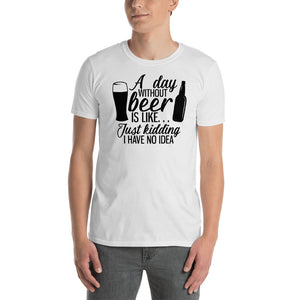 a day without beer t shirt