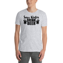 Load image into Gallery viewer, Save Water Drink Beer - Premium Short-Sleeve T-Shirt